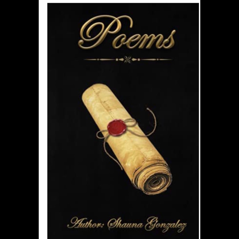 Poem book by author Shauna Gonzalez